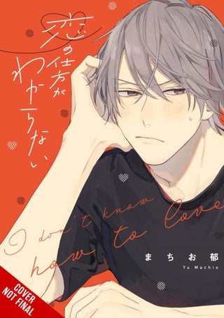 Cover image for 9798855412512 - I Don't Know How to Love