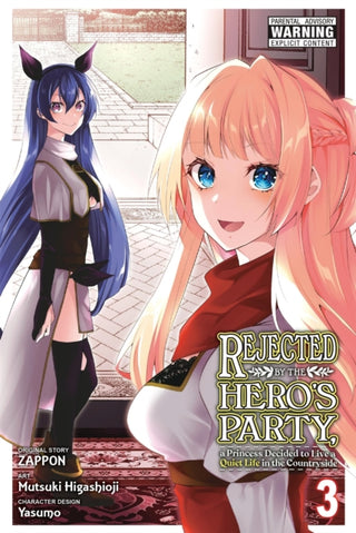 Cover image for 9798855415346 - Rejected by the Hero's Party, a Princess Decided to Live a Quiet Life in the Countryside, Vol. 3