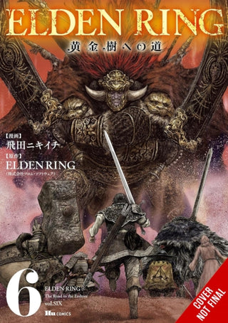 Cover image for 9798855415605 - Elden Ring: The Road to the Erdtree, Vol. 6
