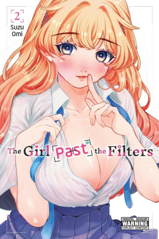 Cover image for 9798855416398 - The Girl Past the Filters, Vol. 2