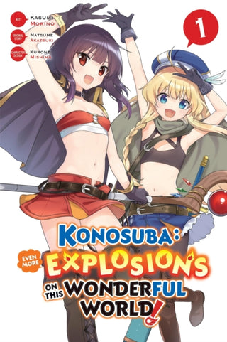 Cover image for 9798855417746 - Konosuba: Even More Explosions on This Wonderful World!, Vol. 1 (manga)