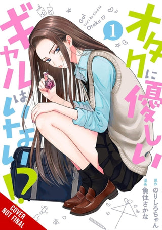 Cover image for 9798855422870 - Gals Can’t Be Kind to Otaku!?, Vol. 1