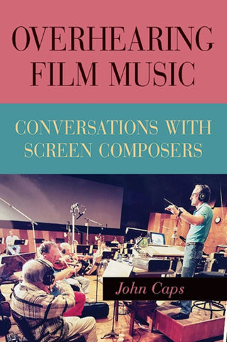 Cover image for 9798855800623 - Overhearing Film Music