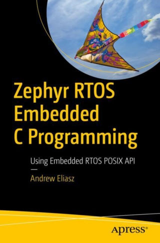 Cover image for 9798868801068 - Zephyr RTOS Embedded C Programming