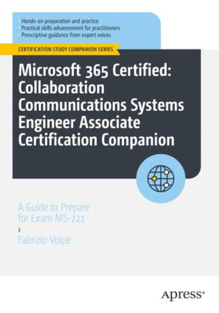 Cover image for 9798868805172 - Microsoft 365 Certified: Collaboration Communications Systems Engineer Associate Certification Companion