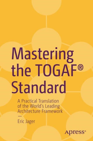 Cover image for 9798868818134 - Mastering the TOGAF® Standard