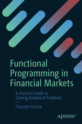Cover image for 9798868821882 - Functional Programming in Financial Markets
