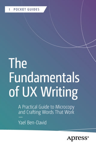 Cover image for 9798868823497 - The Fundamentals of UX Writing