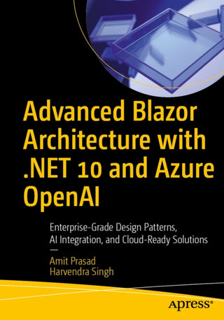 Cover image for 9798868825170 - Advanced Blazor Architecture with .NET 10 and Azure OpenAI