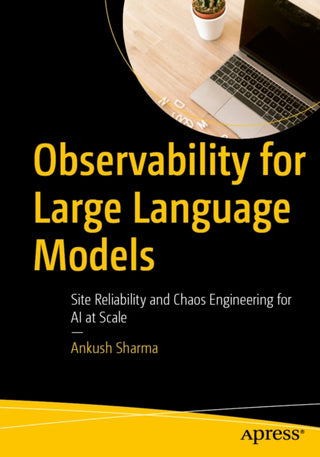Cover image for 9798868828263 - Observability for Large Language Models