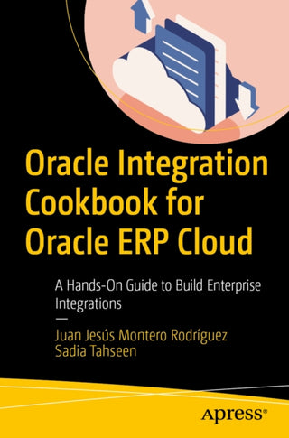 Cover image for 9798868830198 - Oracle Integration Cookbook for Oracle ERP Cloud