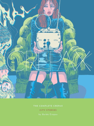Cover image for 9798875000072 - The Complete Crepax: City Stories