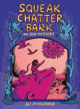 Supplemental image for 9798875000584 - Squeak Chatter Bark: An Eco-Mystery