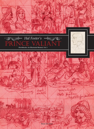Cover image for 9798875001192 - Hal Foster's Prince Valiant Sketchbooks: An Illustrated Memoir