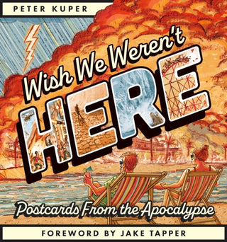 Supplemental image for 9798875001451 - Wish We Weren't Here