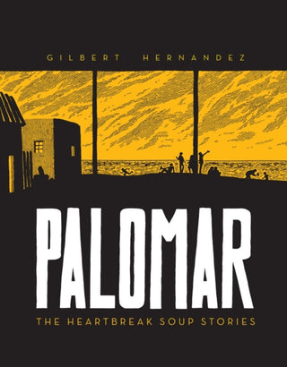 Cover image for 9798875002663 - Palomar: The Heartbreak Soup Stories