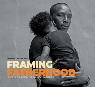 Cover image for 9798881600297 - Framing Fatherhood