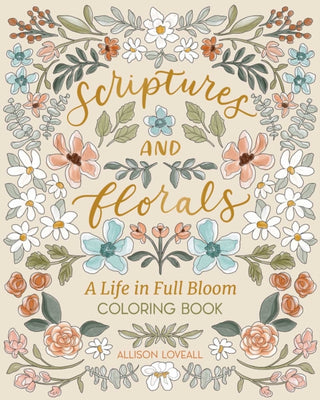 Cover image for 9798881602352 - Scriptures and Florals: Life In Full Bloom