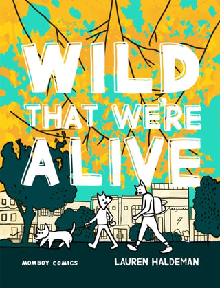 Cover image for 9798881603250 - Wild That We're Alive