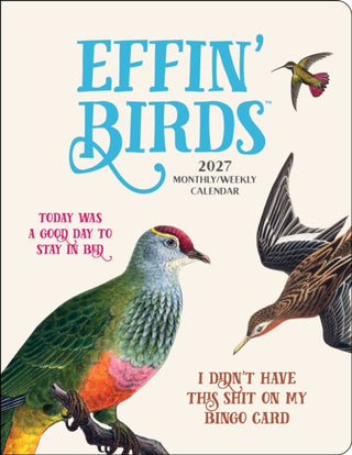 Cover image for 9798881607814 - Effin' Birds 2027 Monthly/Weekly Planner Calendar