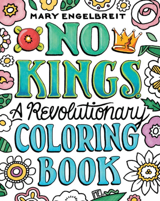 Cover image for 9798881610630 - No Kings: A Revolutionary Coloring Book