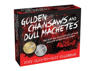 Cover image for 9798881611279 - Golden Chainsaws and Dull Machetes 2027 Slay-to-Slay Calendar