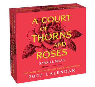 Cover image for 9798881611408 - A Court of Thorns and Roses 2027 Day-to-Day Calendar