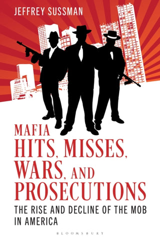 Cover image for 9798881804794 - Mafia Hits, Misses, Wars, and Prosecutions
