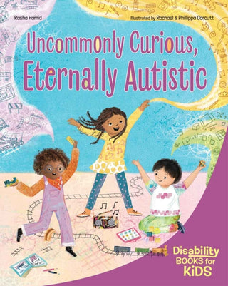 Cover image for 9798885547369 - Uncommonly Curious, Eternally Autistic
