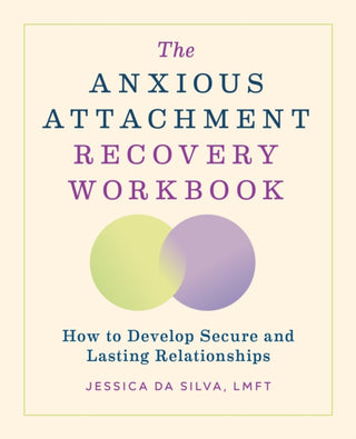 Cover image for 9798886082531 - The Anxious Attachment Recovery Workbook