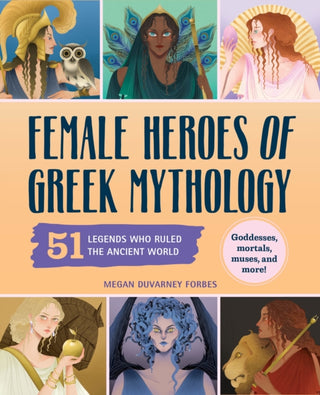 Cover image for 9798886083736 - Female Heroes of Greek Mythology