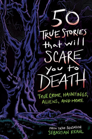 Cover image for 9798886087178 - 50 True Stories That Will Scare You to Death