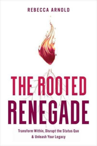Cover image for 9798886451856 - The Rooted Renegade