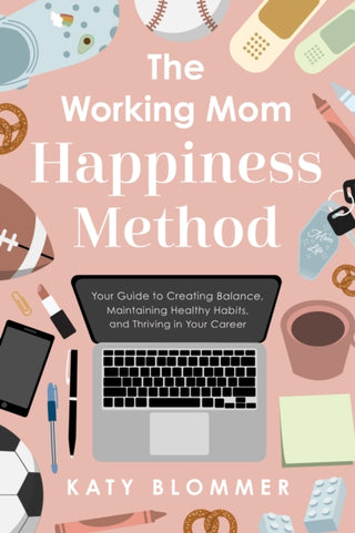 Cover image for 9798886454598 - Working Mom Happiness Method