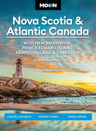 Cover image for 9798886470567 - Moon Nova Scotia & Atlantic Canada: With New Brunswick, Prince Edward Island, Newfoundland & Labrador