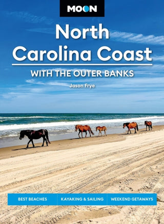 Cover image for 9798886471816 - Moon North Carolina Coast: With the Outer Banks (Fourth Edition)