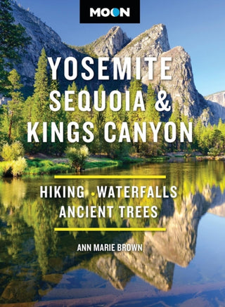 Cover image for 9798886471960 - Moon Yosemite, Sequoia & Kings Canyon