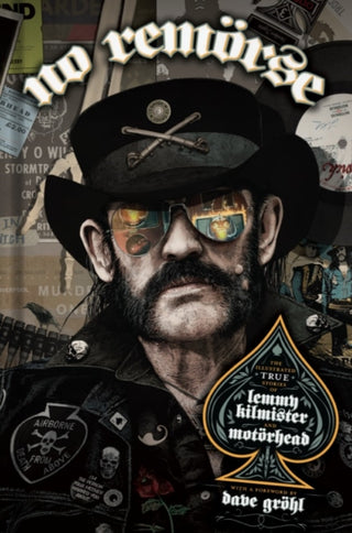 Cover image for 9798886561340 - NO REMORSE: The Illustrated True Stories of Lemmy Kilmister and Motorhead