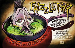 Cover image for 9798886562323 - Primus presents Frizzle Fry: The Phantoms of Barrington Hall - Hardcover