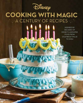 Cover image for 9798886631999 - Disney: Cooking With Magic: A Century of Recipes