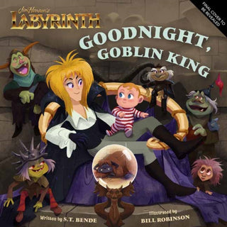 Cover image for 9798886632156 - Jim Henson's Labyrinth: Goodnight, Goblin King