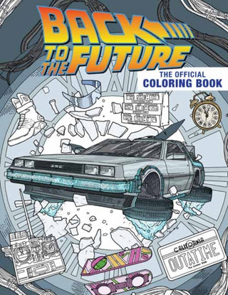 Cover image for 9798886632699 - Back to the Future: The Official Coloring Book