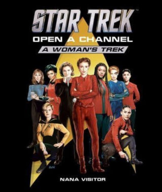 Cover image for 9798886633016 - Star Trek: Open a Channel: A Woman's Trek
