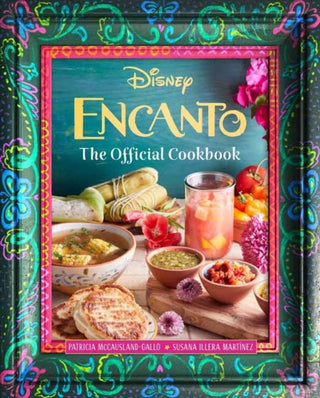 Cover image for 9798886633504 - Encanto: The Official Cookbook