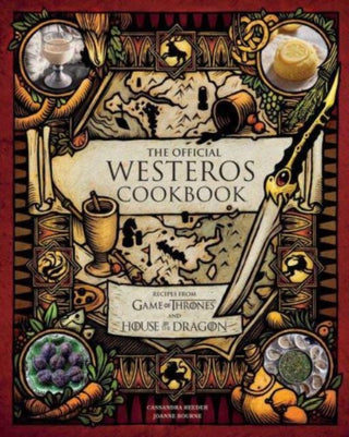 Cover image for 9798886634716 - The Official Westeros Cookbook: Recipes from Game of Thrones and House of the Dragon