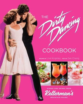 Cover image for 9798886636123 - The  Dirty Dancing Cookbook