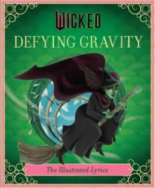 Cover image for 9798886637335 - Wicked: Defying Gravity