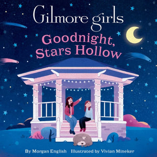 Cover image for 9798886637465 - Gilmore Girls: Goodnight, Stars Hollow