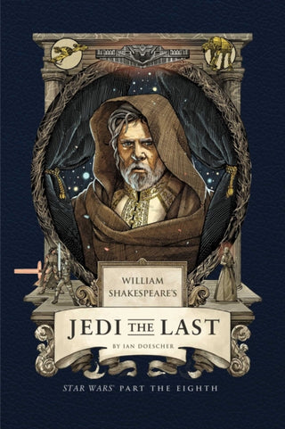 Cover image for 9798886639711 - William Shakespeare's Jedi the Last: Star Wars Part the Eighth
