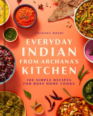 Cover image for 9798886742862 - Everyday Indian from Archana's Kitchen